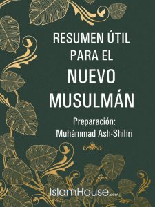 Resumen útil para el nuevo musulmán